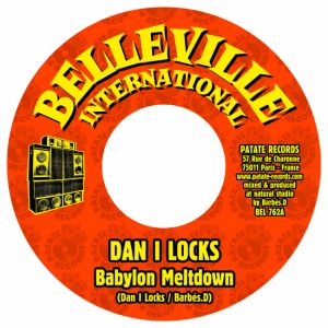 Barbes.D meets Dan I Locks - Babylon Meltdown